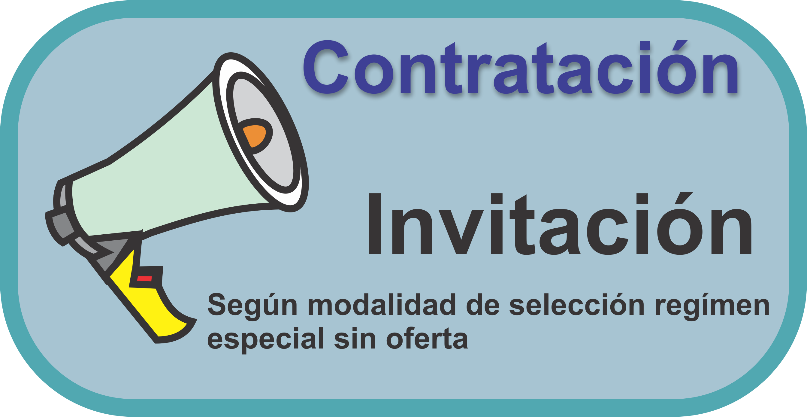 Lee más sobre el artículo Aviso de Invitación Según Modalidad de Selección Régimen Especial sin Oferta: